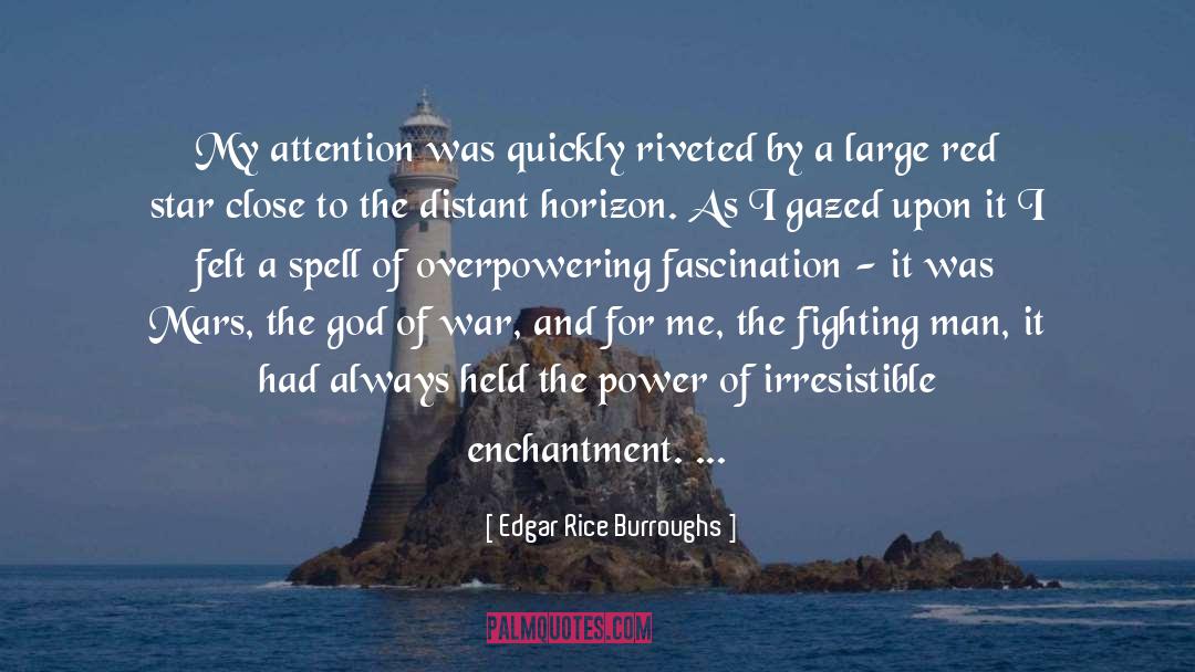 Overpowering quotes by Edgar Rice Burroughs
