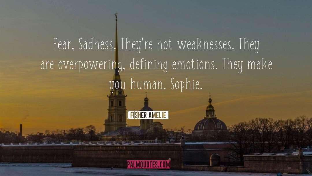 Overpowering quotes by Fisher Amelie
