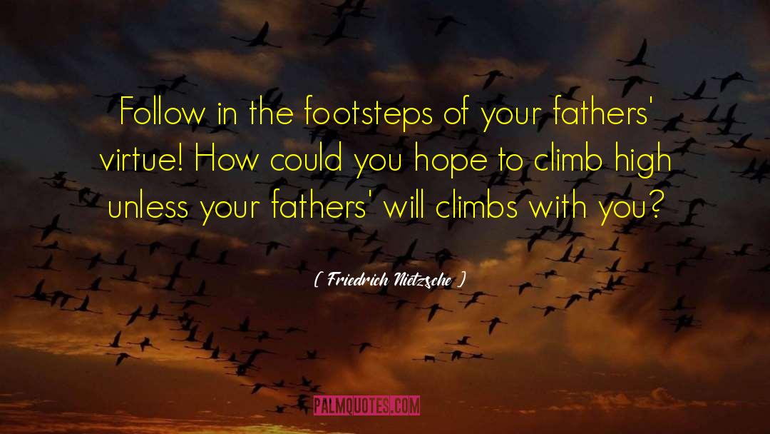 Overprotective Fathers quotes by Friedrich Nietzsche