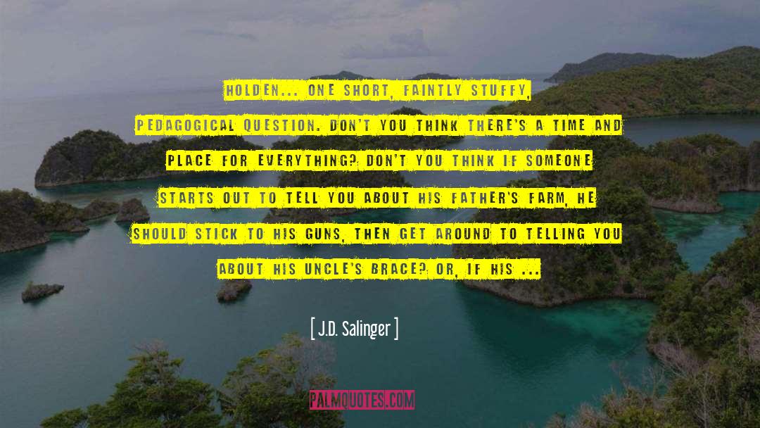 Overprotective Fathers quotes by J.D. Salinger
