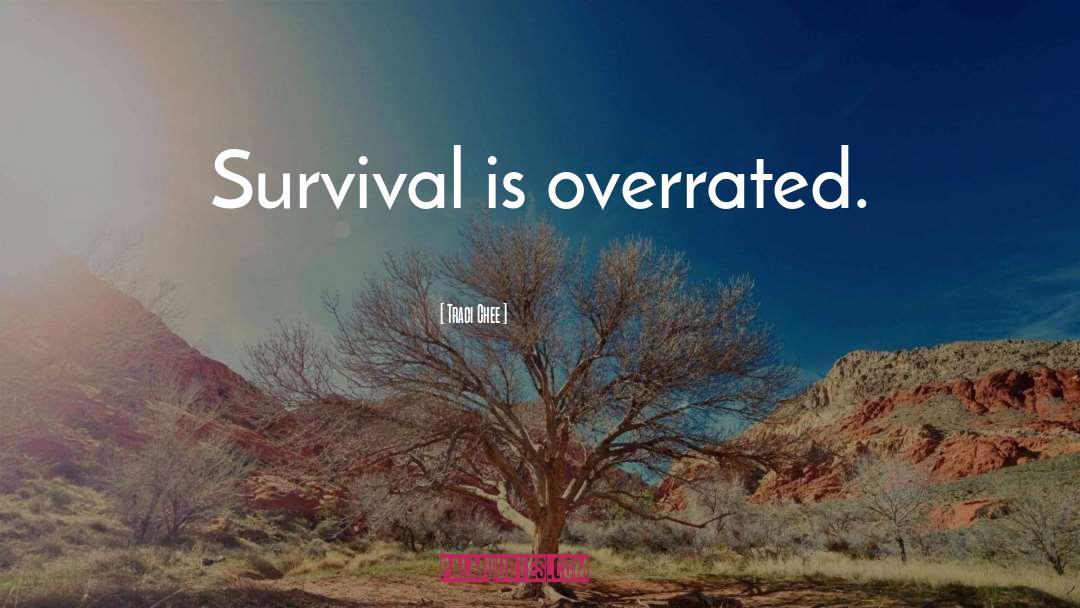 Overrated quotes by Traci Chee