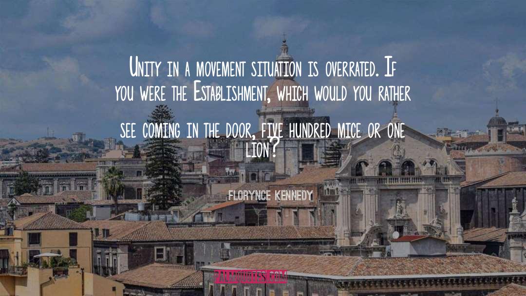 Overrated quotes by Florynce Kennedy