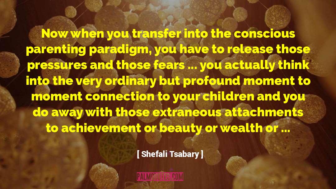Override Past quotes by Shefali Tsabary