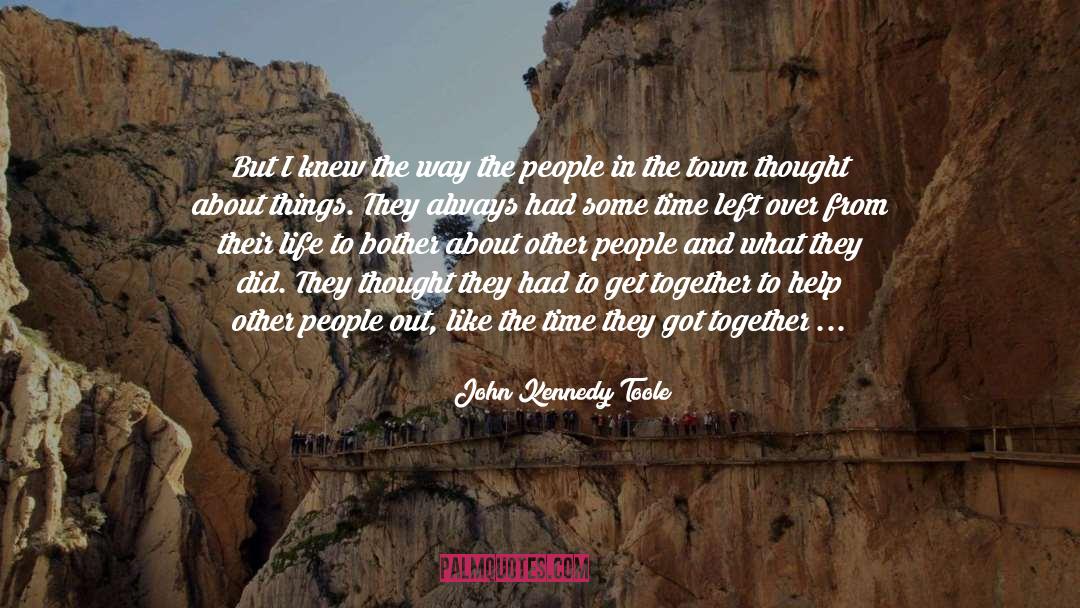 Overseas quotes by John Kennedy Toole