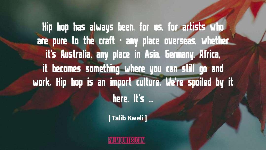 Overseas quotes by Talib Kweli