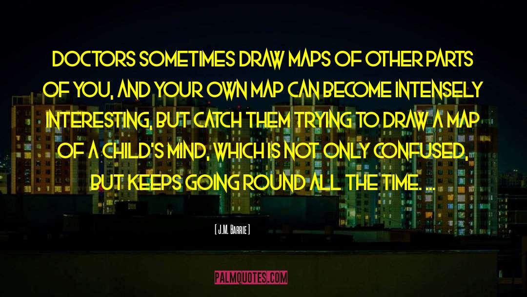 Oversector Map quotes by J.M. Barrie