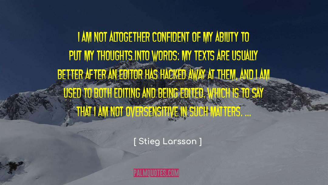 Oversensitive quotes by Stieg Larsson