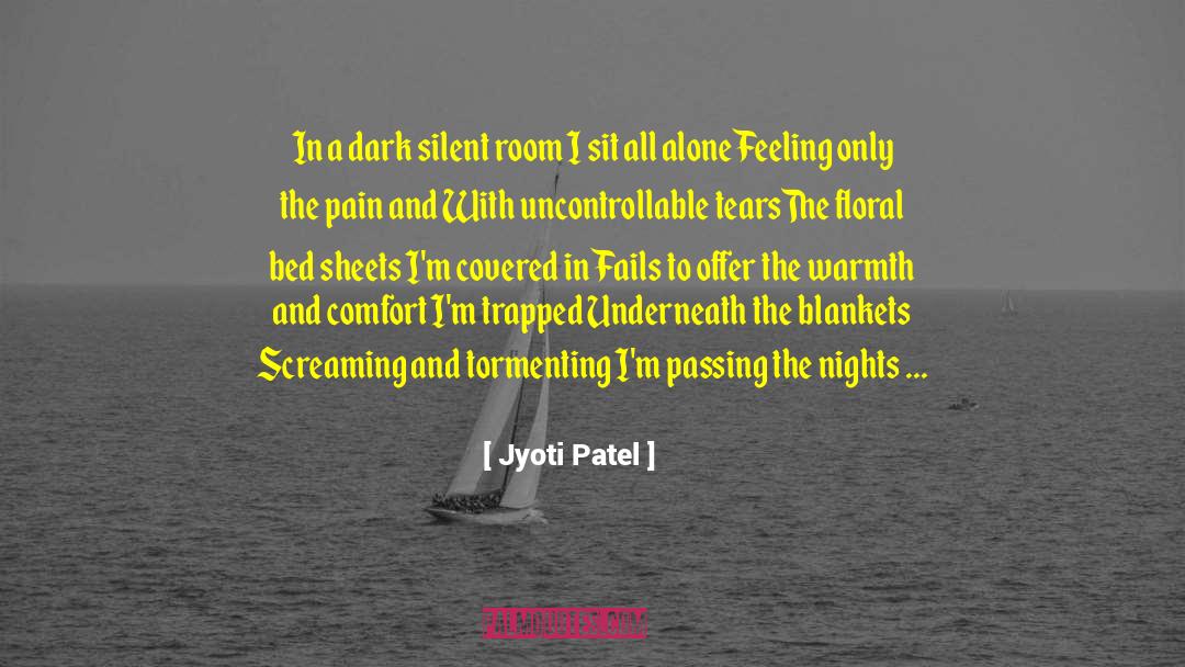 Oversensitivity To Pain quotes by Jyoti Patel