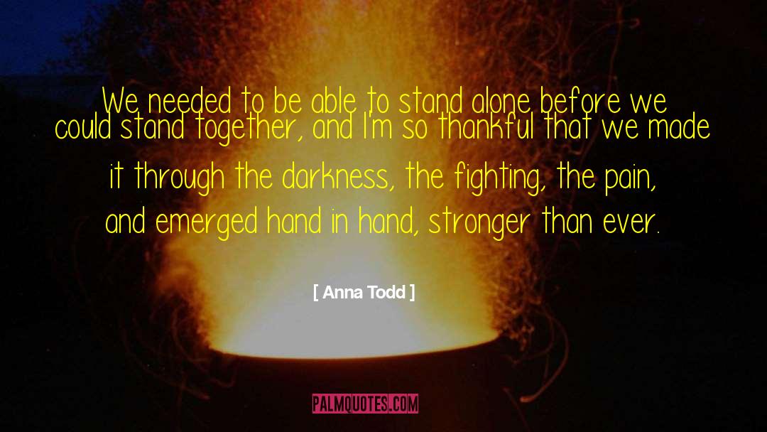 Oversensitivity To Pain quotes by Anna Todd