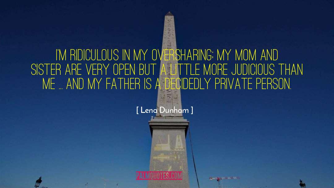 Oversharing quotes by Lena Dunham
