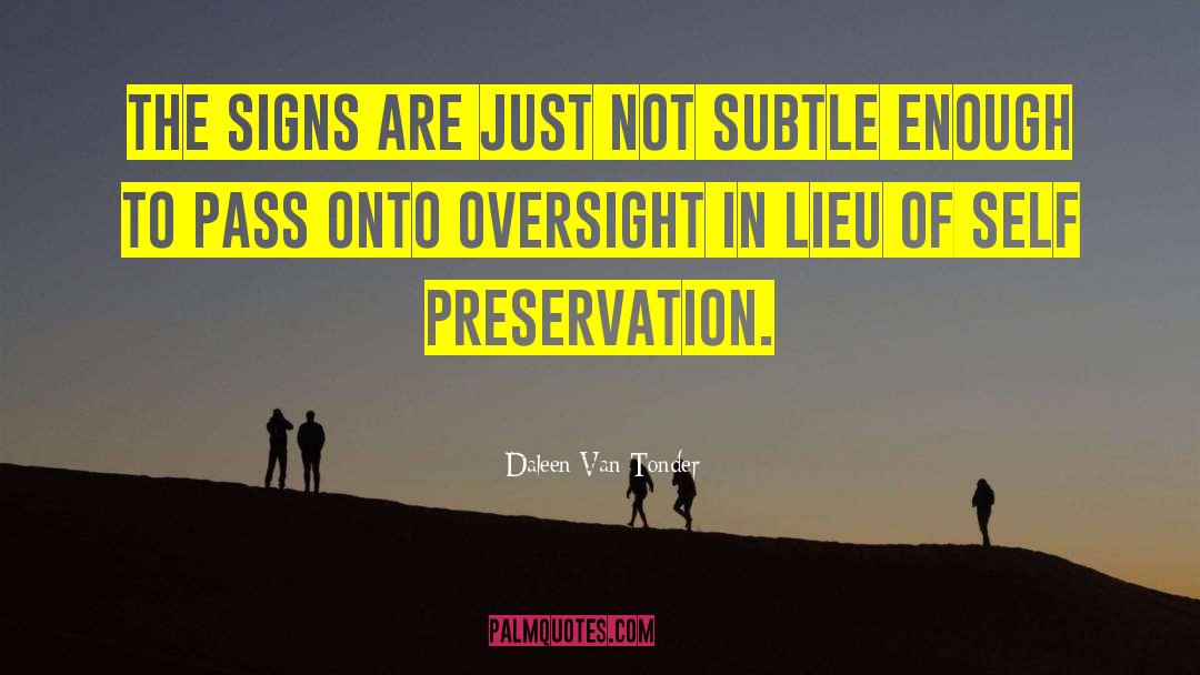 Oversight quotes by Daleen Van Tonder