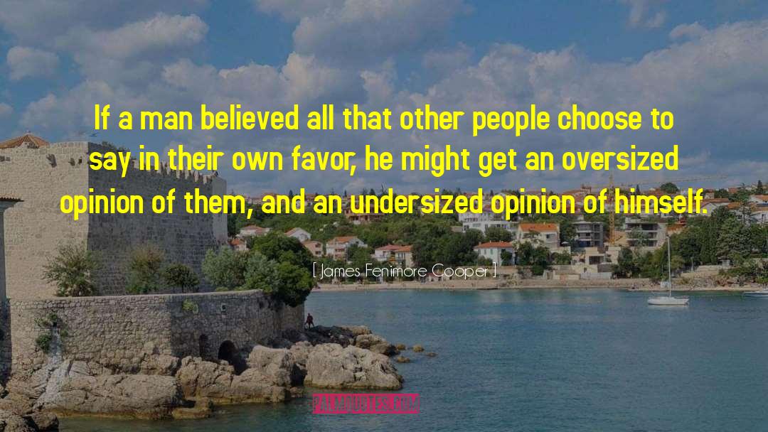 Oversized quotes by James Fenimore Cooper