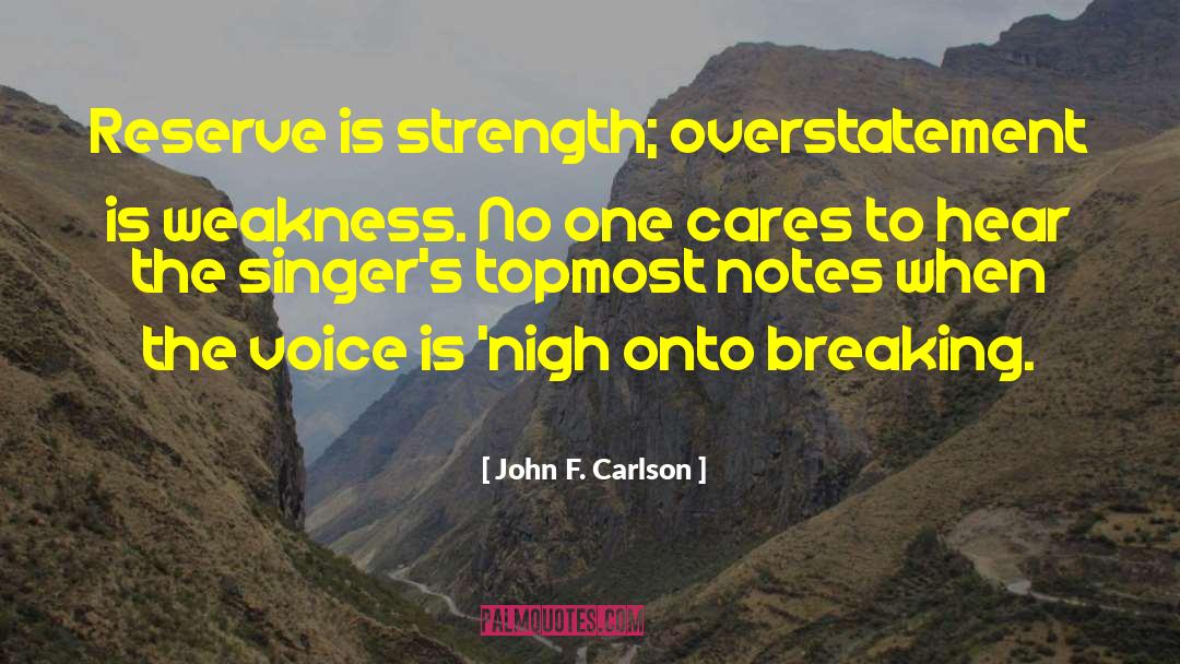 Overstatement quotes by John F. Carlson
