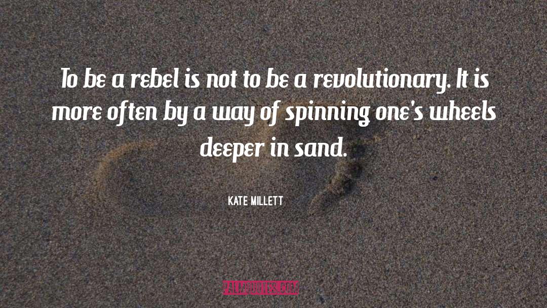 Oversteer Wheels quotes by Kate Millett
