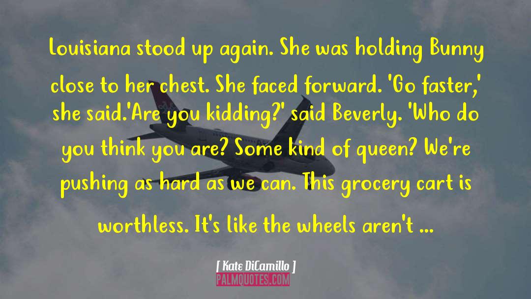 Oversteer Wheels quotes by Kate DiCamillo