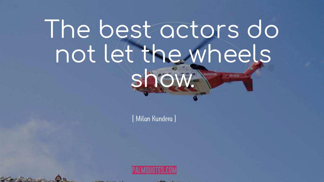 Oversteer Wheels quotes by Milan Kundera