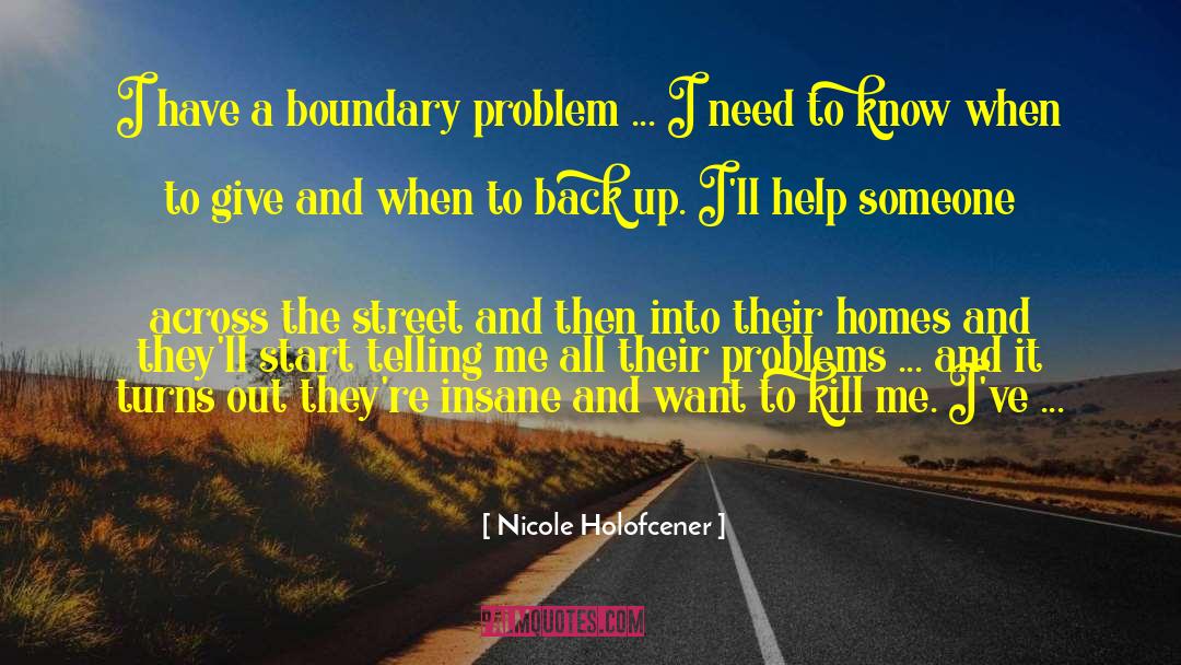 Overstepping Boundaries quotes by Nicole Holofcener