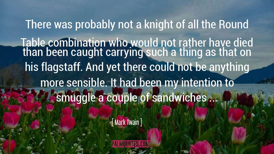 Overstuffed Sandwiches quotes by Mark Twain