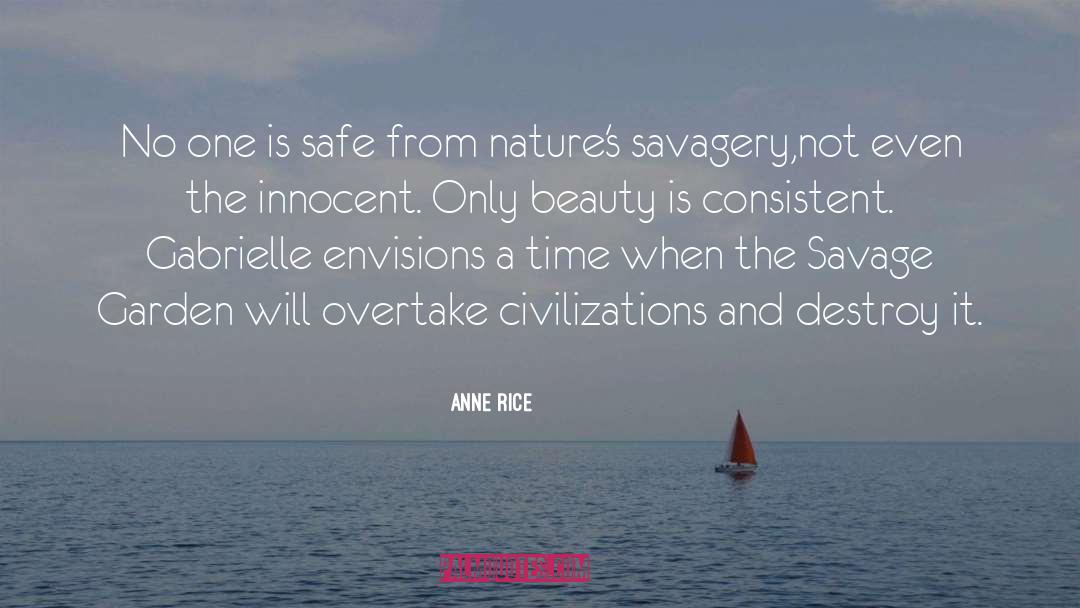 Overtake quotes by Anne Rice