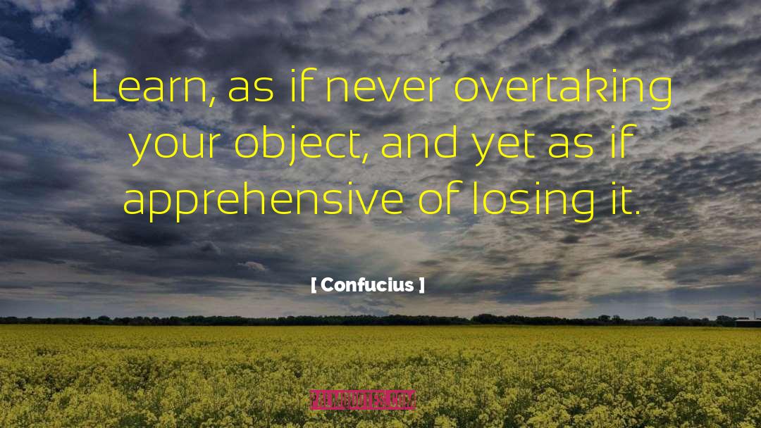 Overtaking quotes by Confucius