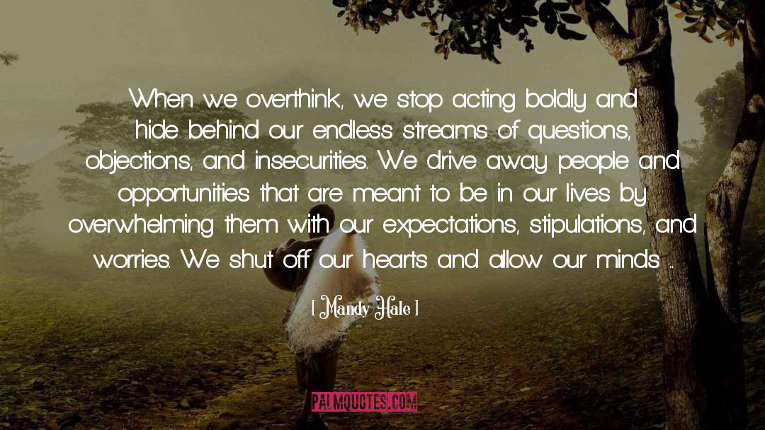 Overthink quotes by Mandy Hale
