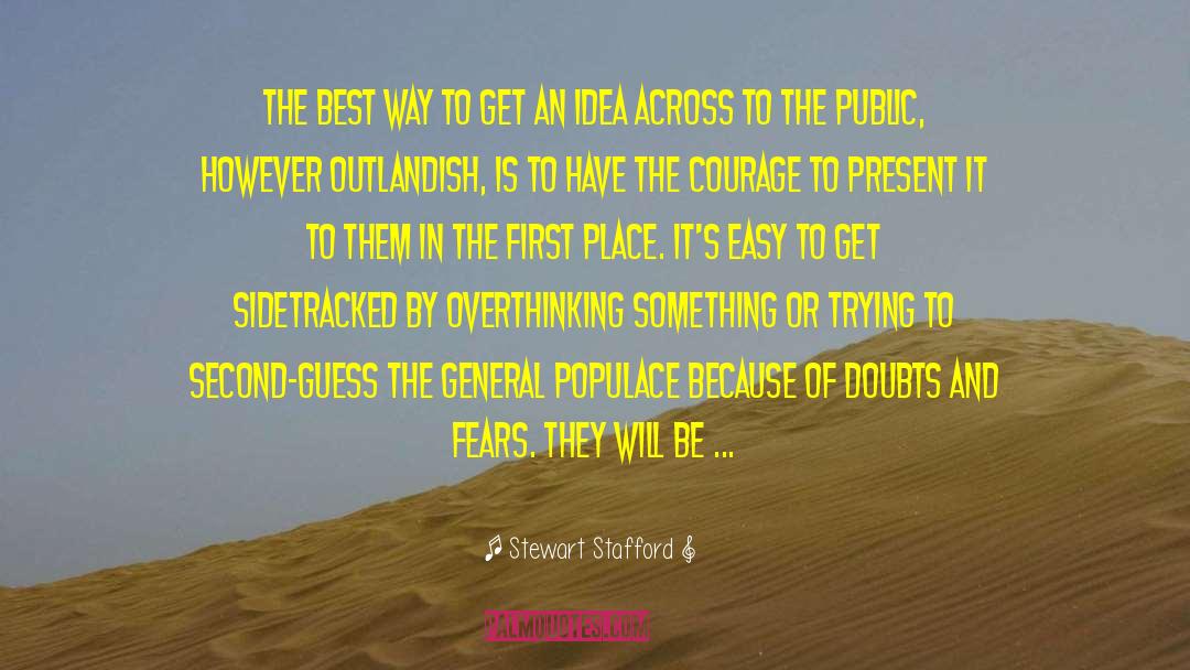Overthinking quotes by Stewart Stafford
