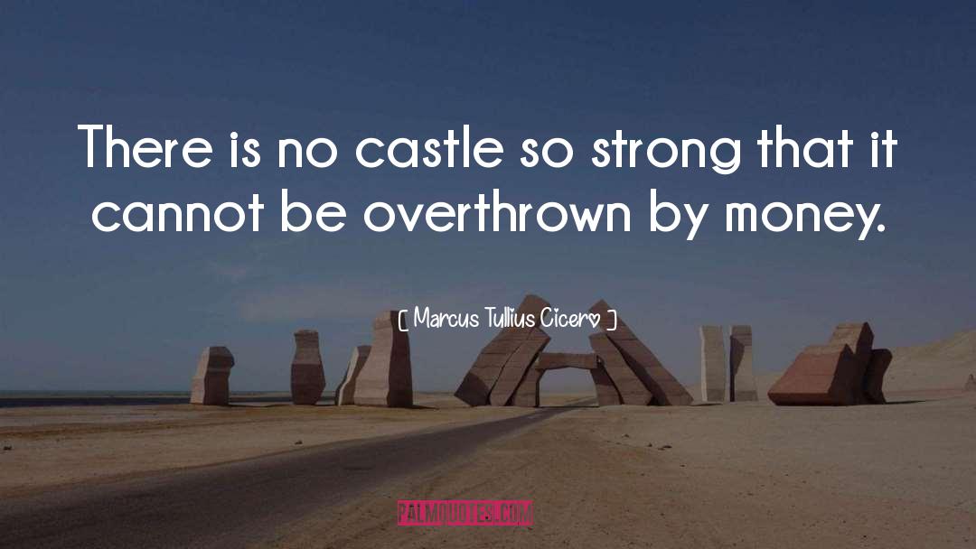 Overthrown quotes by Marcus Tullius Cicero