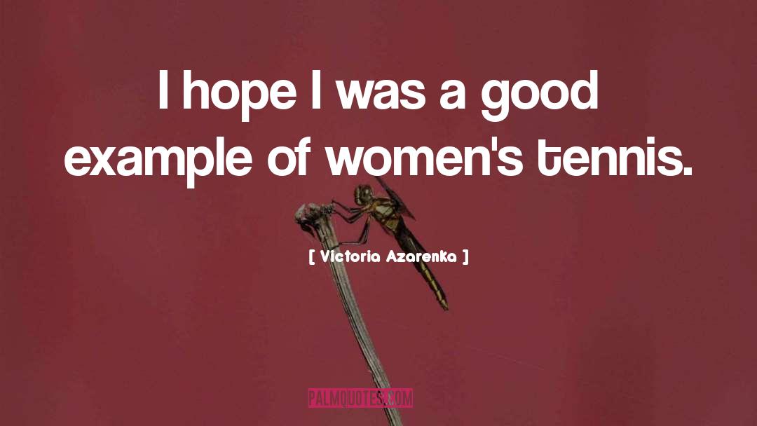 Overtook Examples quotes by Victoria Azarenka