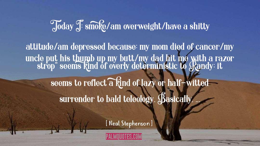 Overweight quotes by Neal Stephenson