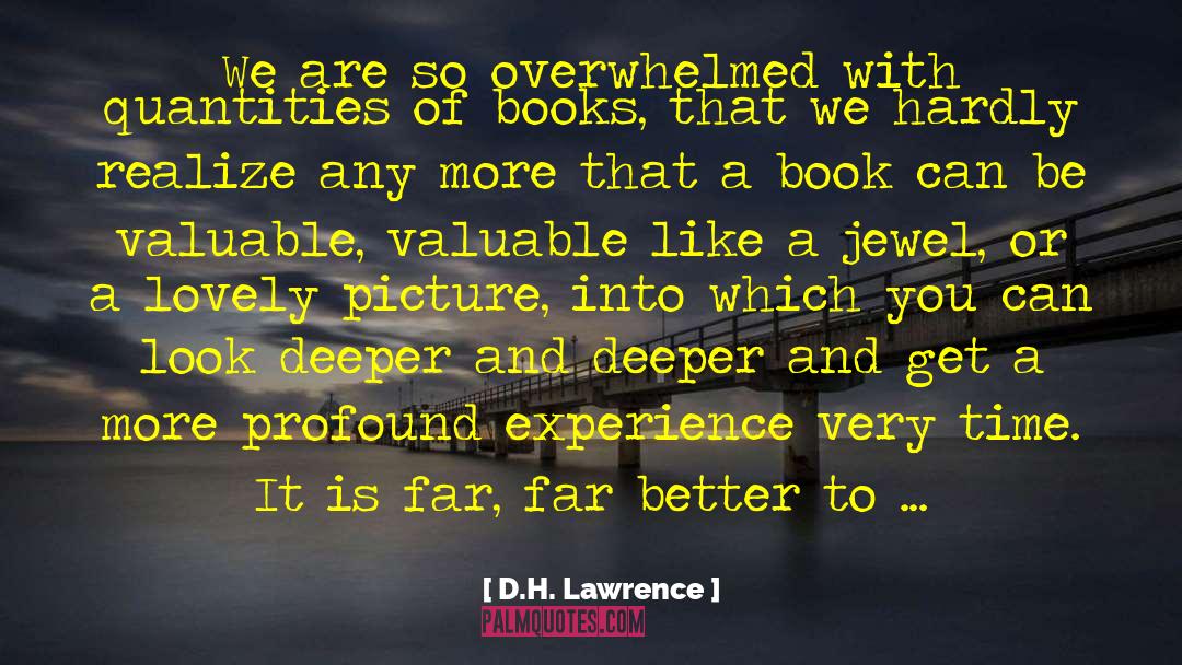 Overwhelmed Picture quotes by D.H. Lawrence