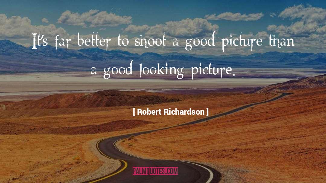 Overwhelmed Picture quotes by Robert Richardson