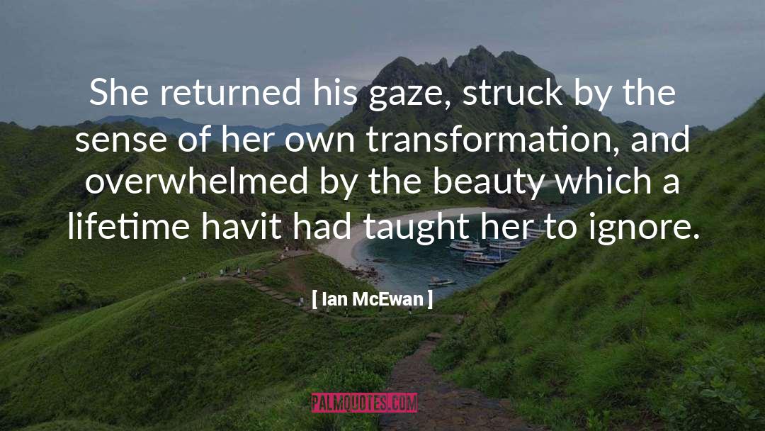 Overwhelmed Picture quotes by Ian McEwan
