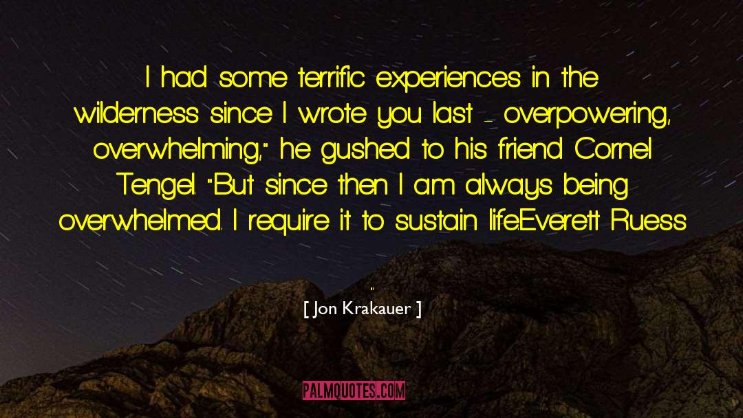 Overwhelmed Picture quotes by Jon Krakauer