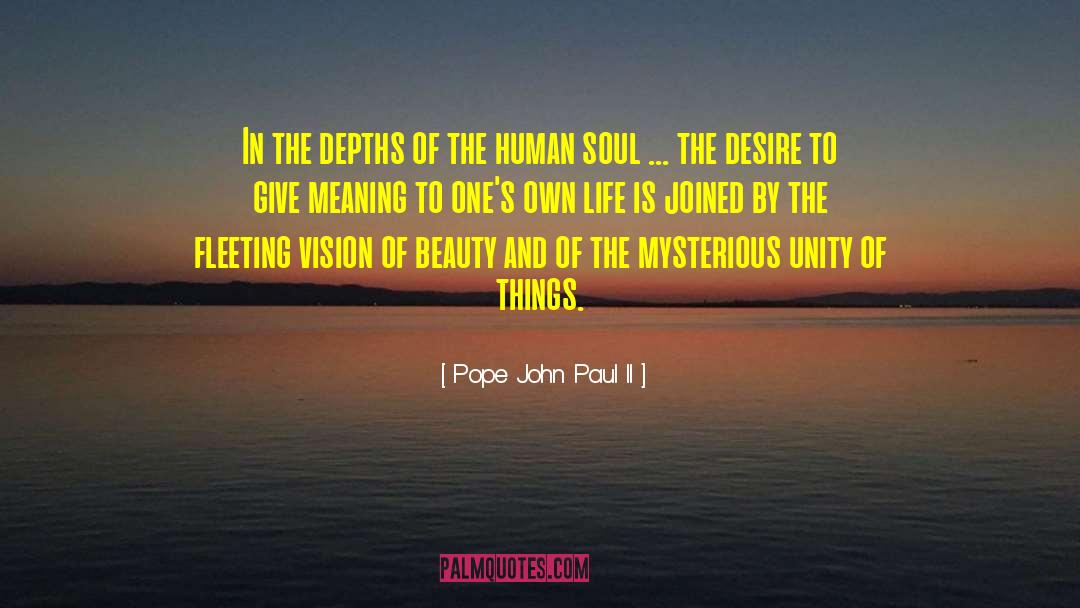 Overwhelming Desire quotes by Pope John Paul II