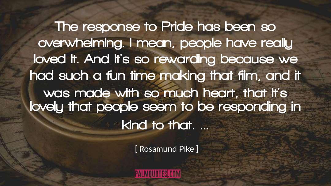 Overwhelming quotes by Rosamund Pike