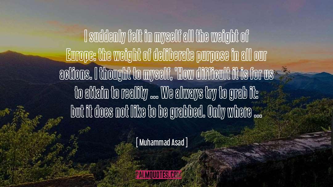 Overwhelms quotes by Muhammad Asad