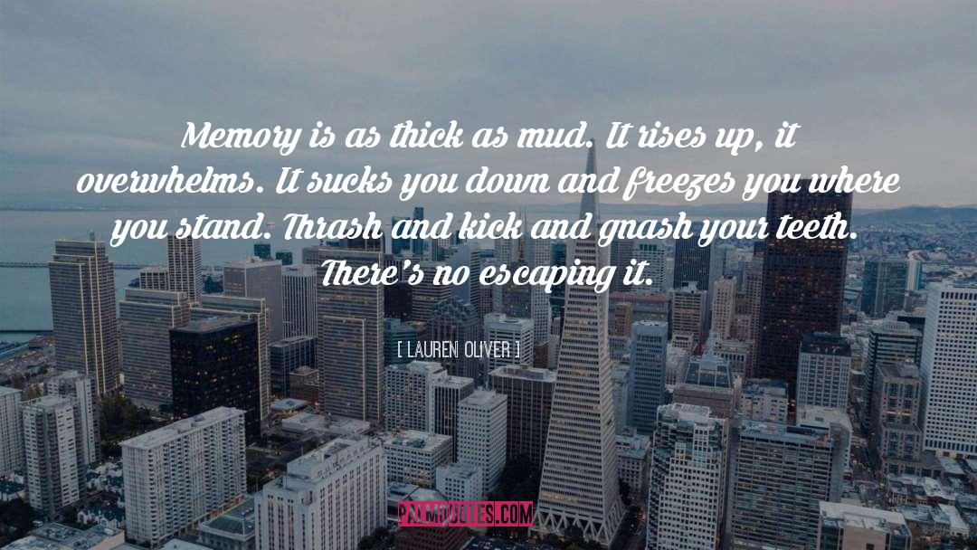 Overwhelms quotes by Lauren Oliver