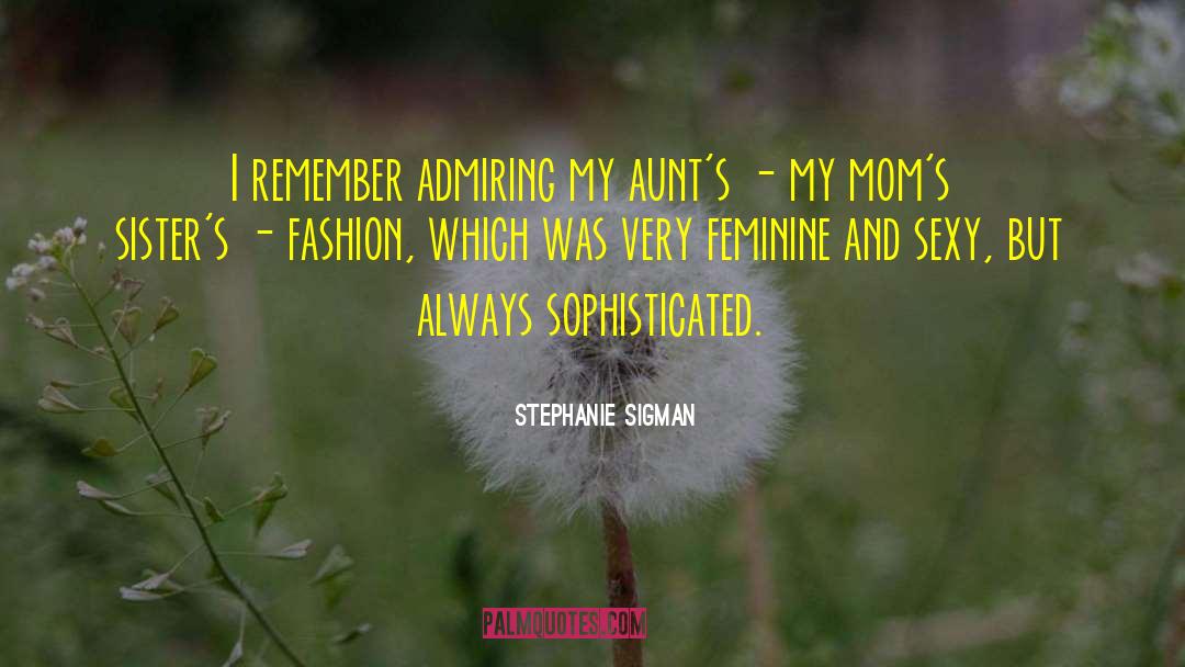 Overworked Moms quotes by Stephanie Sigman