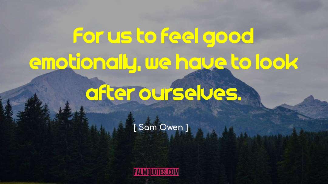 Owen Jone quotes by Sam Owen