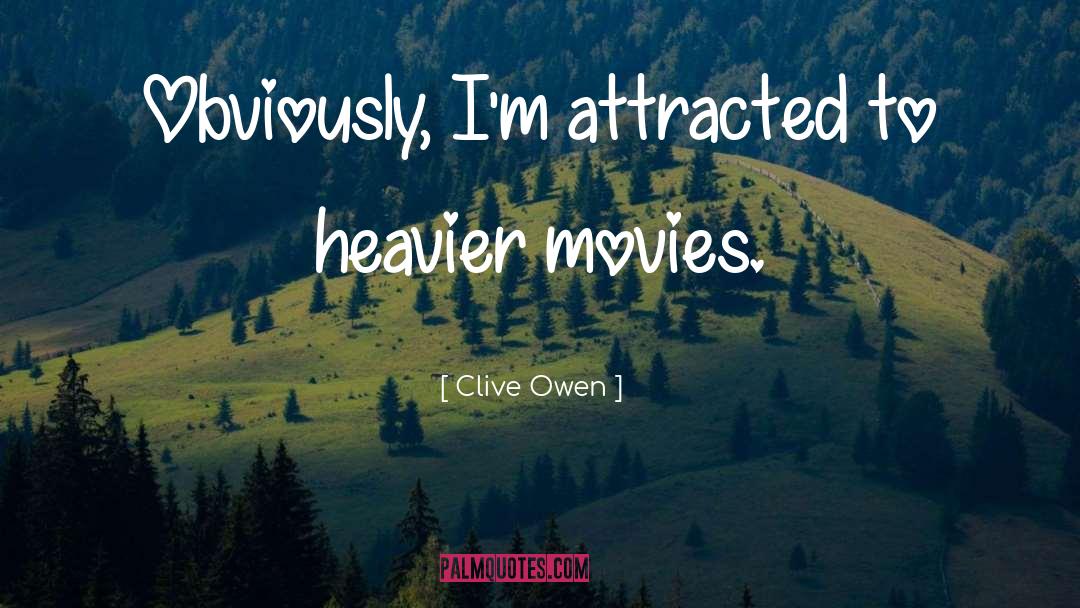 Owen Mccuen quotes by Clive Owen