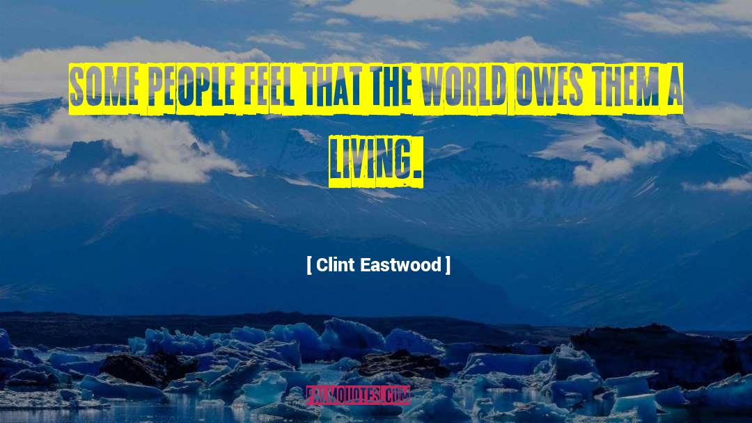 Owes quotes by Clint Eastwood