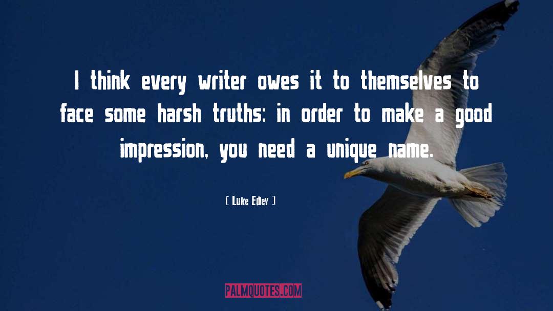 Owes quotes by Luke Edley