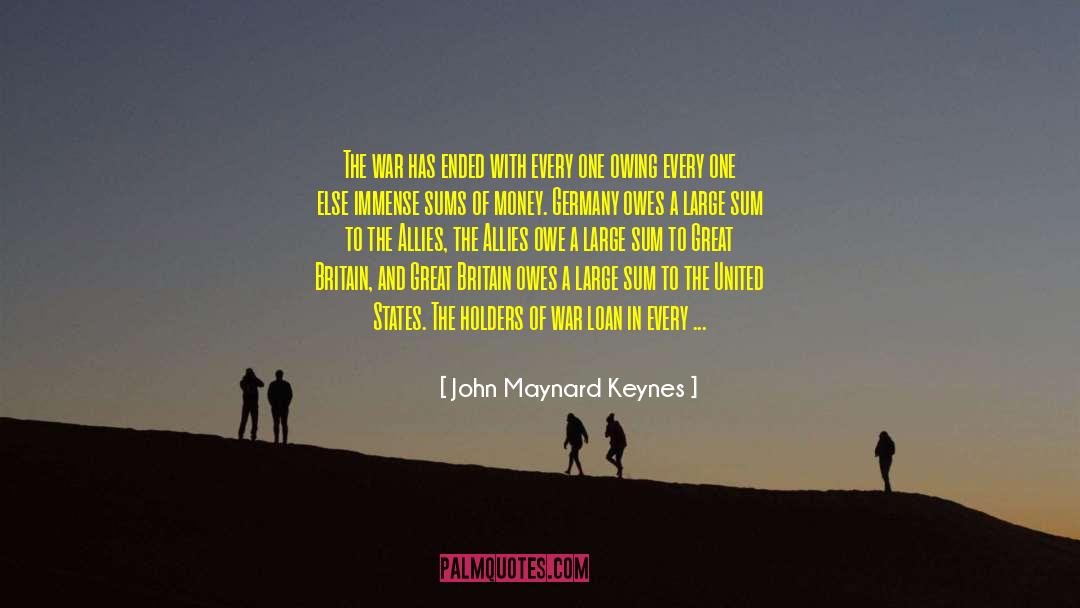 Owing quotes by John Maynard Keynes
