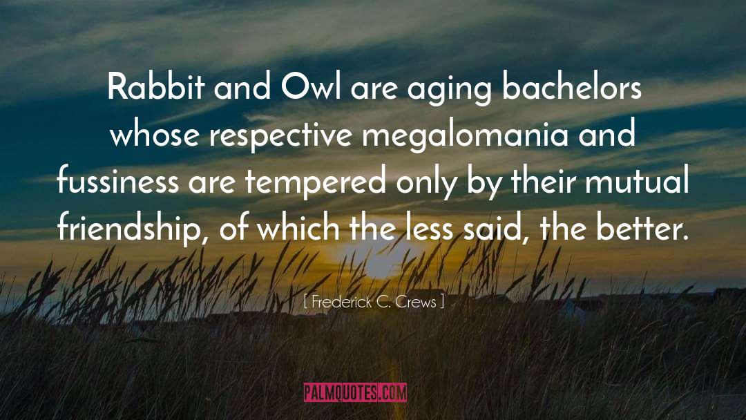 Owl quotes by Frederick C. Crews