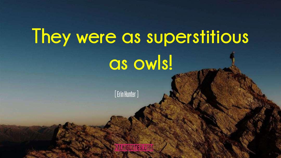 Owls quotes by Erin Hunter