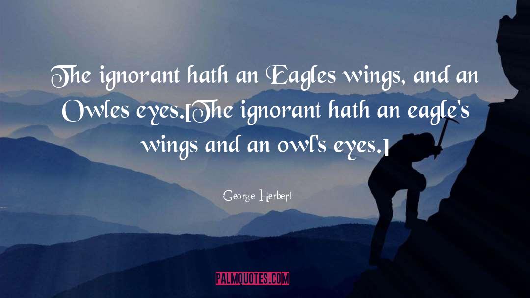 Owls quotes by George Herbert