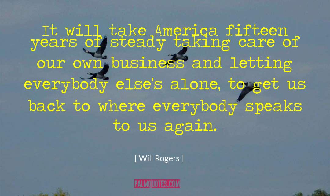 Own Business quotes by Will Rogers