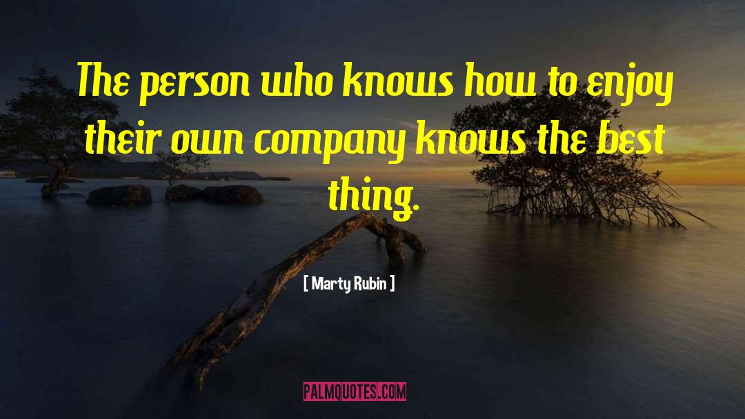 Own Company quotes by Marty Rubin