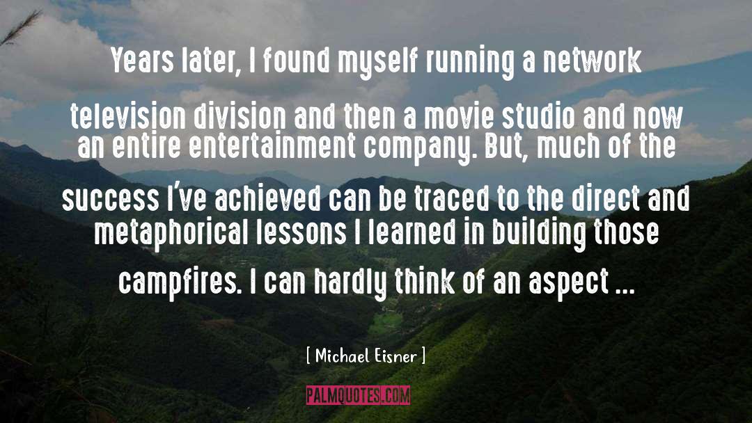 Own Company quotes by Michael Eisner