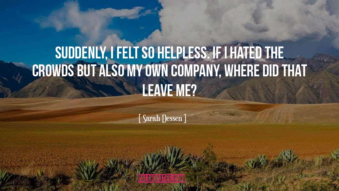 Own Company quotes by Sarah Dessen